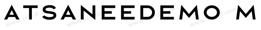 atsaneedemo medium字体转换